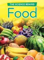 Food (Raintree Perspectives: the Science Behind) -- Paperback