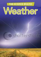 Weather (Raintree Perspectives: the Science Behind) -- Paperback