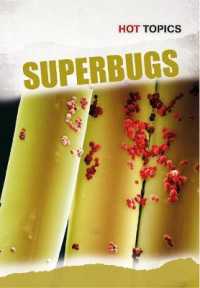 Superbugs (Hot Topics)