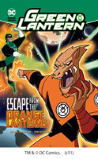 Escape from the Orange Lanterns (Dc Super Heroes: Green Lantern) -- Paperback / softback