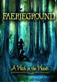 A Wish in the Woods (Faerieground)