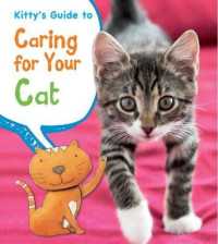 Kitty's Guide to Caring for Your Cat (Pets' Guides)