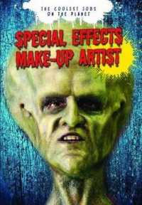 Special Effects Make-up Artist (The Coolest Jobs on the Planet)