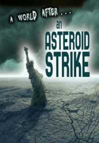 An Asteroid Strike (A World After)