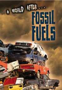 Fossil Fuels (A World After)