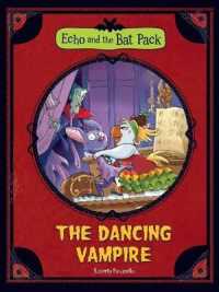 The Dancing Vampire (Echo and the Bat Pack)