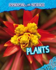 Plants (Infosearch: Essential Life Science) -- Paperback / softback