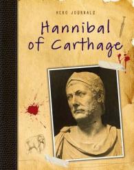Hannibal of Carthage (Hero Journals) -- Paperback