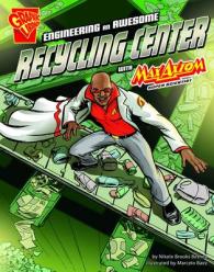 Engineering an Awesome Recycling Centre (Graphic Science and Engineeri