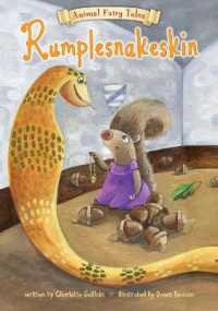 Rumplesnakeskin (Animal Fairy Tales)