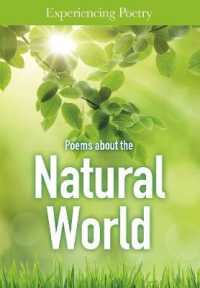Poems About the Natural World (Experiencing Poetry)