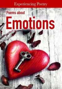 Poems About Emotions (Experiencing Poetry)