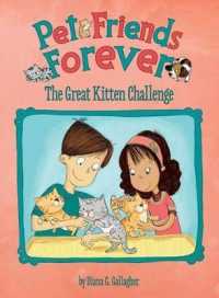 The Great Kitten Challenge (Pet Friends Forever)