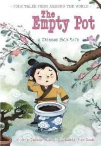The Empty Pot: A Chinese Folk Tale (Folk Tales From Around the World)