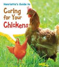 Henrietta's Guide to Caring for Your Chickens (Pets' Guides)