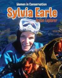 Sylvia Earle: Ocean Explorer (Women in Conservation)