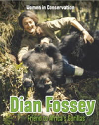 Dian Fossey : Friend to Africa's Gorillas (Women in Conservation)