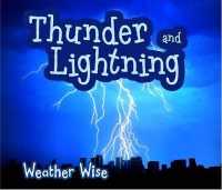 Thunder and Lightning (Weather Wise)
