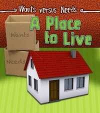 A Place to Live (Wants vs Needs)