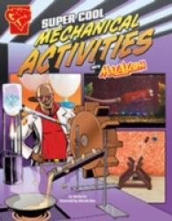 Super Cool Mechanical Activities with Max Axiom (Graphic Library: Max 