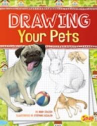 Drawing Your Pets (Snap Books: Drawing Amazing Animals) -- Hardback