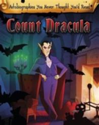 Count Dracula (Read Me!: Autobiographies You Never Thought You'd Read!) -- Paperback / softback