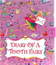 Diary of a Tooth Fairy -- Hardback