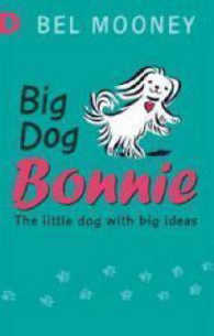 Big Dog Bonnie -- Paperback