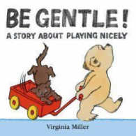 Be Gentle! -- Board book