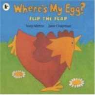 Where's My Egg? -- Paperback