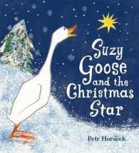Suzy Goose and the Christmas Star -- Hardback