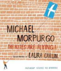 マイケル・モーパーゴ著『カイト　パレスチナの風に希望をのせて』（原書）<br>The Kites Are Flying!