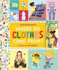Where Do Clothes Come from? -- Hardback