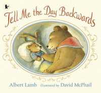 Tell Me the Day Backwards -- Paperback / softback