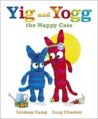 Yig and Yogg the Happy Cats -- Paperback / softback