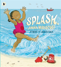 Splash, Anna Hibiscus! (Anna Hibiscus)