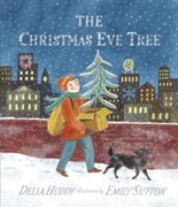 Christmas Eve Tree -- Hardback