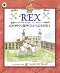 Rex and the Crown Jewels Robbery -- Paperback / softback