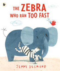 Zebra Who Ran Too Fast -- Paperback / softback
