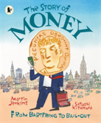 マーティン・ジェンキンス文／きたむらさとし絵『なるほど！お金のはなし』（原書）<br>The Story of Money