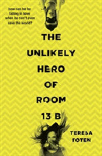 Unlikely Hero of Room 13b -- Paperback / softback