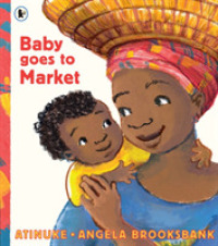 Baby Goes to Market : The multi-award-winning picture book! a fun read aloud to share with children learning to count.