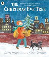 The Christmas Eve Tree : A classic Christmas story with a modern twist