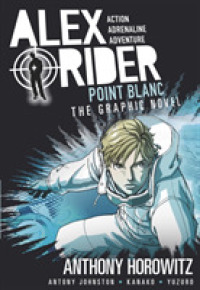 Point Blanc Graphic Novel (Alex Rider)