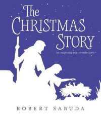 The Christmas Story : An Exquisite Pop-up Retelling