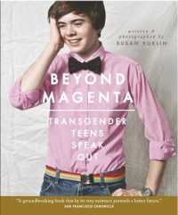 Beyond Magenta : Transgender Teens Speak Out