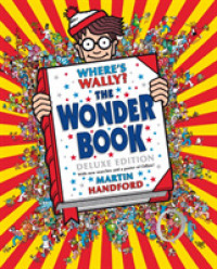 Where's Wally? the Wonder Book (Where's Wally?)