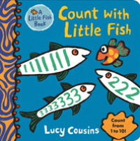 Count with Little Fish (Little Fish) （Board Book）