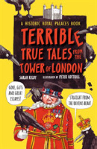 Terrible True Tales from the Tower of London : As told by the Ravens