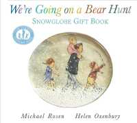 We're Going on a Bear Hunt: Snowglobe Gift Book : Special gift edition of the bestselling classic family favourite (We're Going on a Bear Hunt)